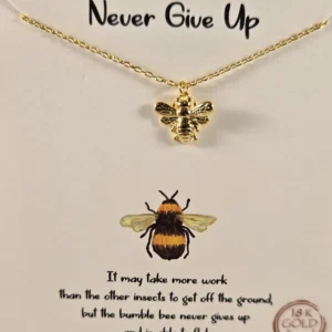 never give up bee necklace